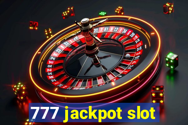 777 jackpot slot