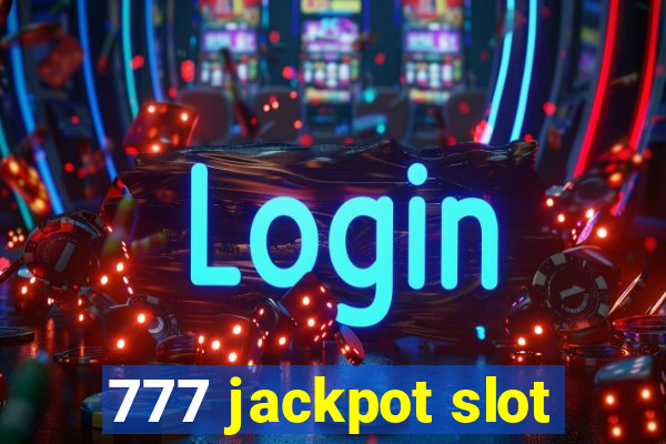 777 jackpot slot