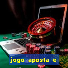 jogo aposta e ganha dinheiro