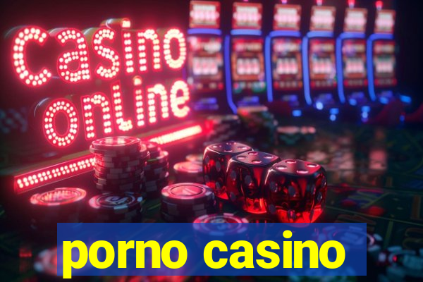 porno casino