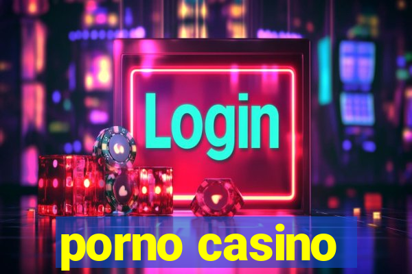 porno casino