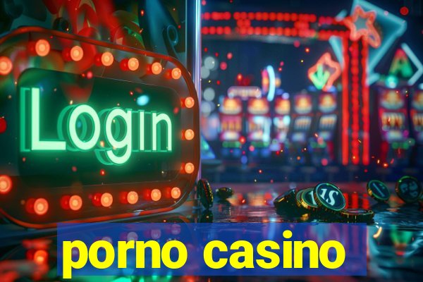 porno casino