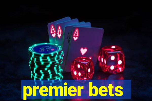 premier bets