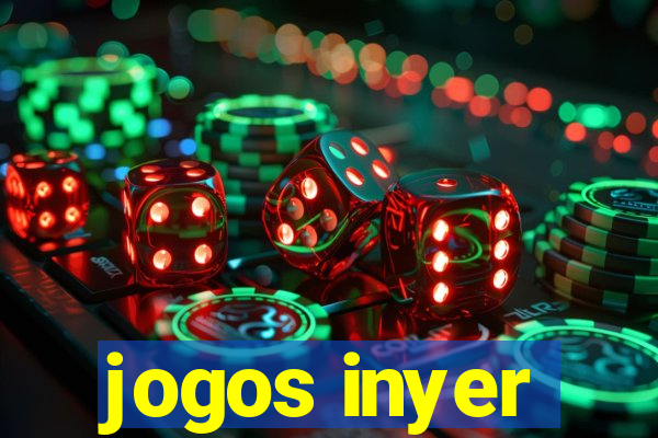 jogos inyer