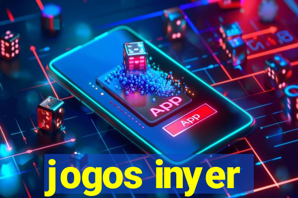 jogos inyer