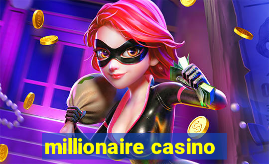 millionaire casino