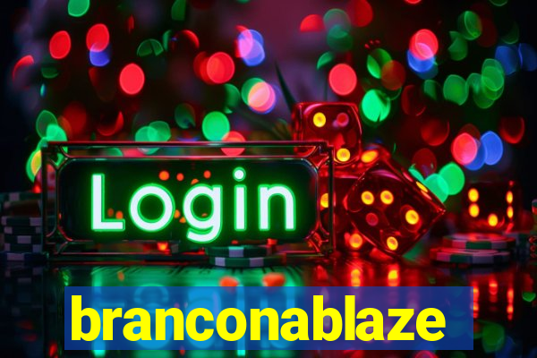 branconablaze