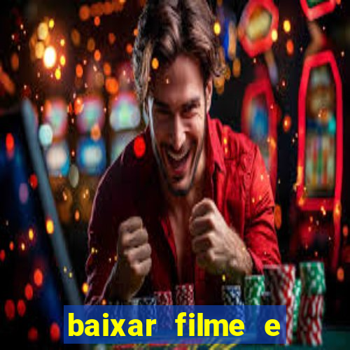 baixar filme e series mp4