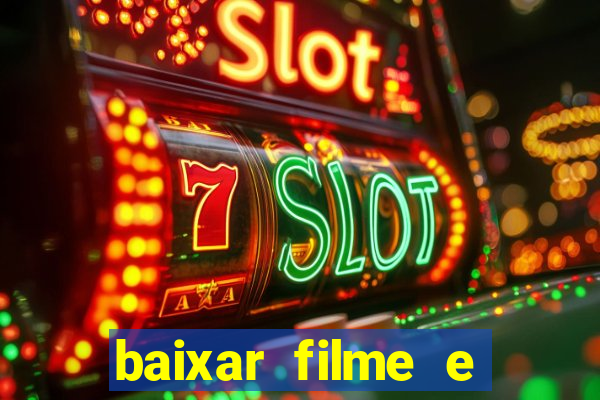 baixar filme e series mp4