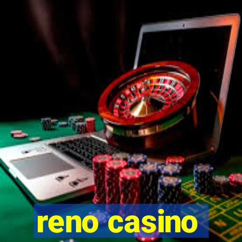 reno casino