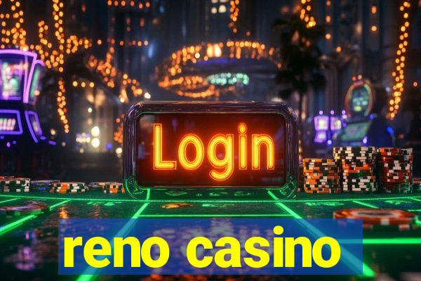 reno casino