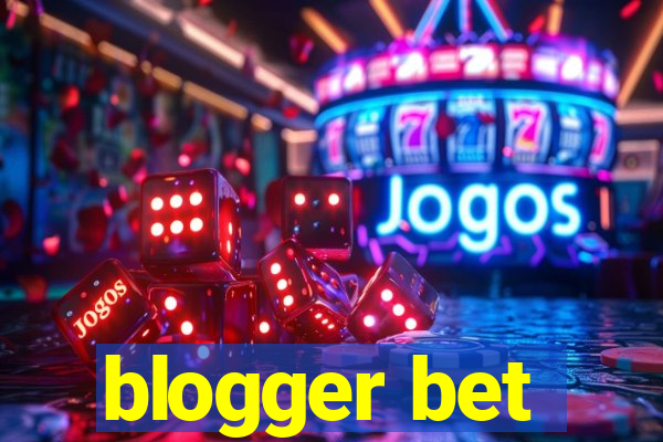 blogger bet