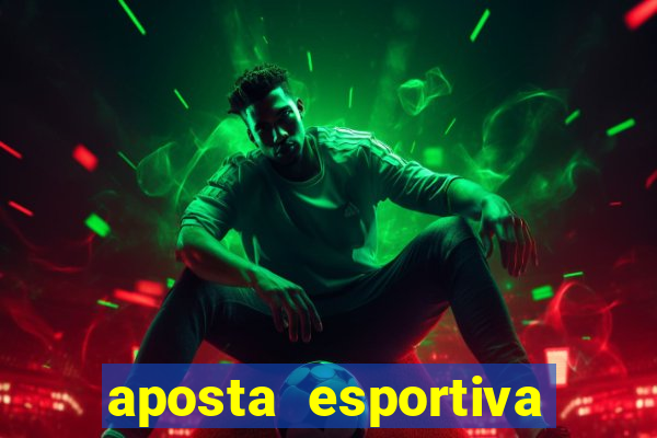 aposta esportiva online sportingbet