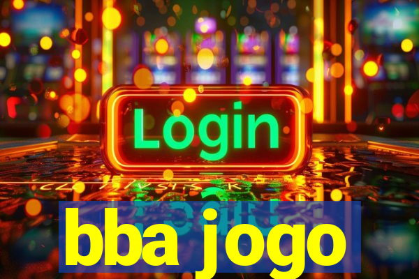 bba jogo