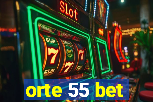 orte 55 bet