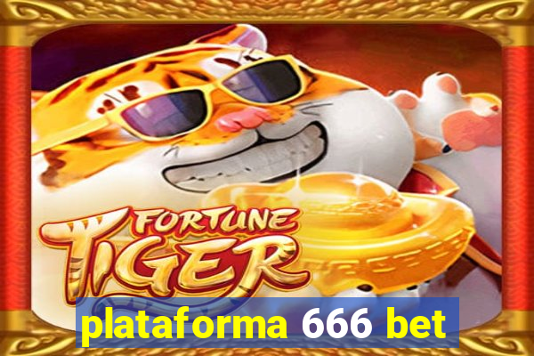 plataforma 666 bet