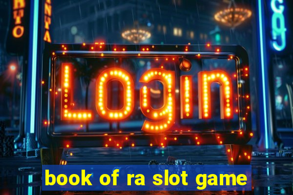 book of ra slot game