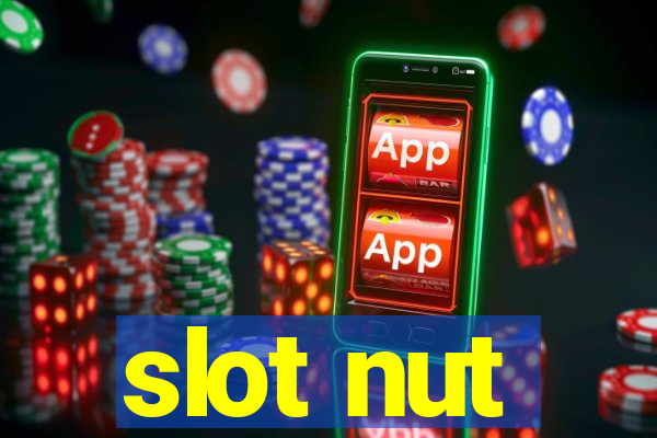 slot nut