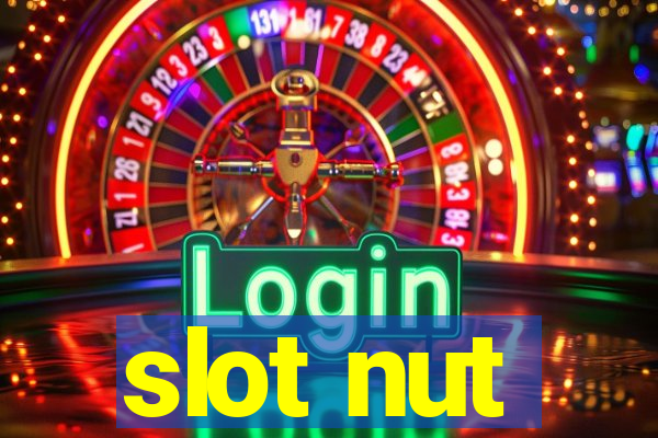 slot nut