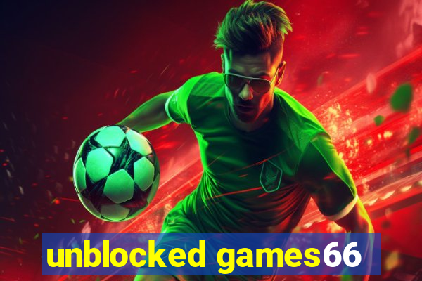 unblocked games66