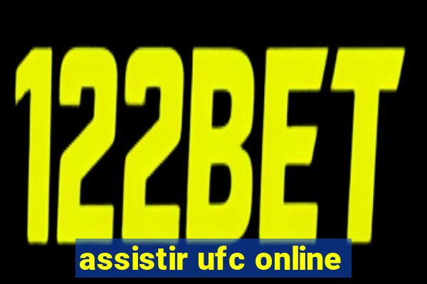 assistir ufc online