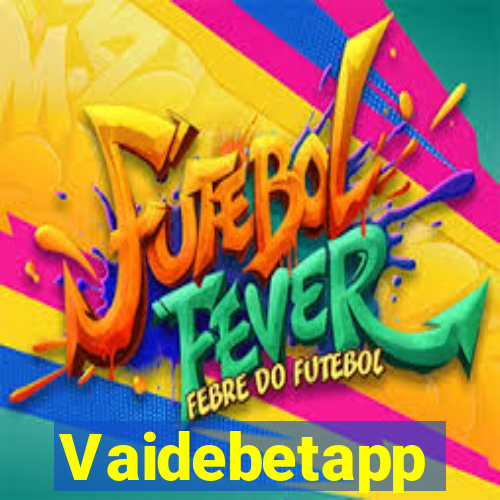 Vaidebetapp