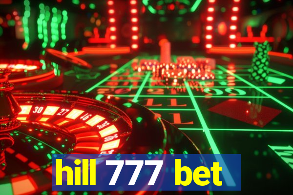 hill 777 bet