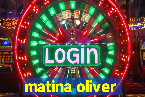 matina oliver