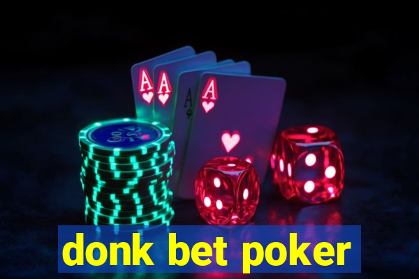 donk bet poker