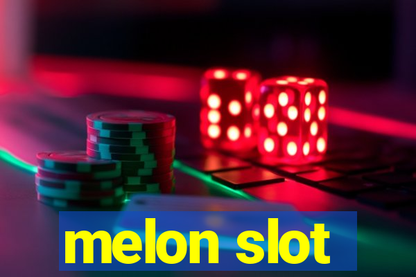 melon slot