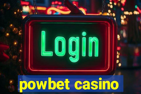 powbet casino