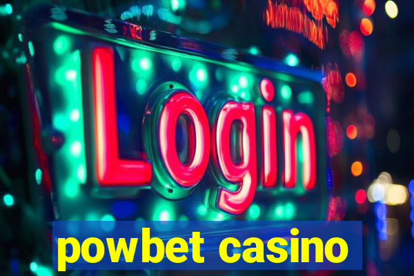 powbet casino