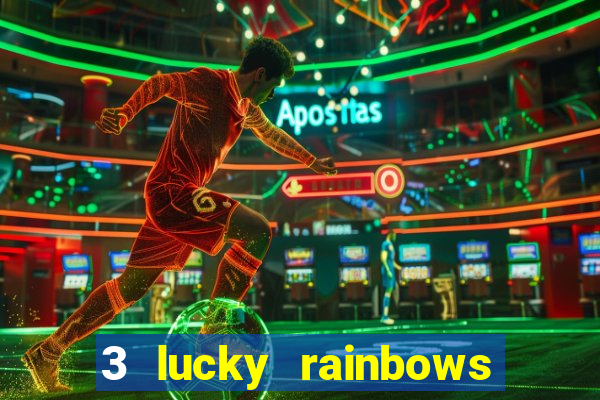 3 lucky rainbows slot demo