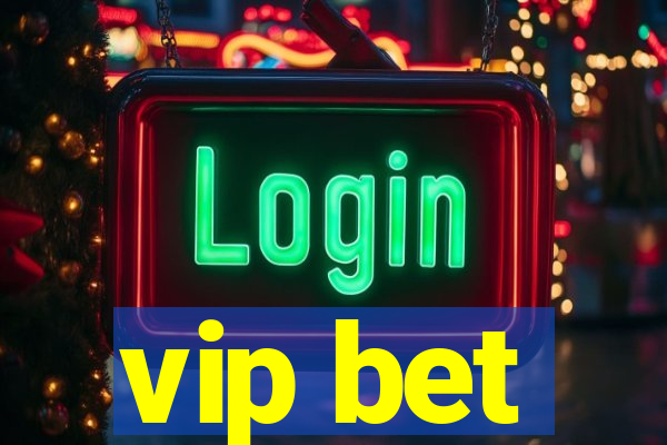 vip bet