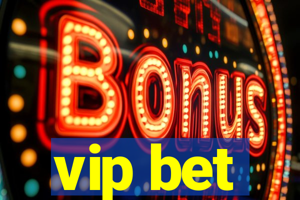 vip bet