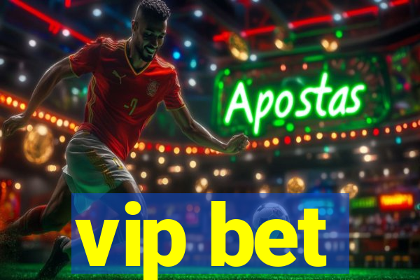 vip bet