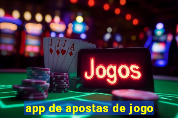 app de apostas de jogo