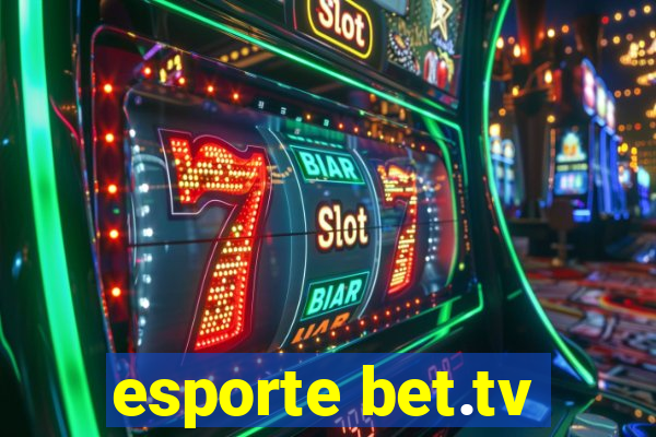 esporte bet.tv