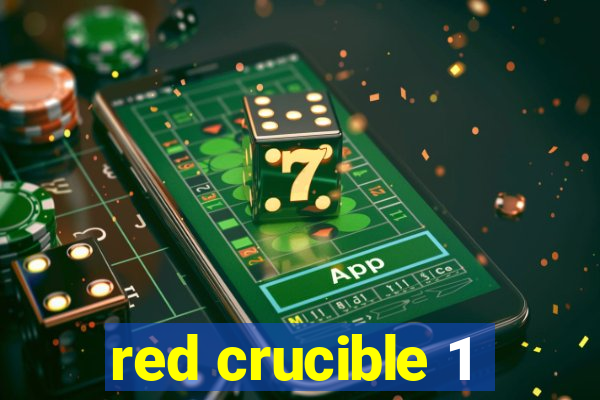 red crucible 1