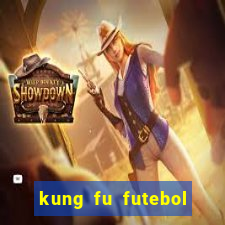 kung fu futebol clube onde assistir