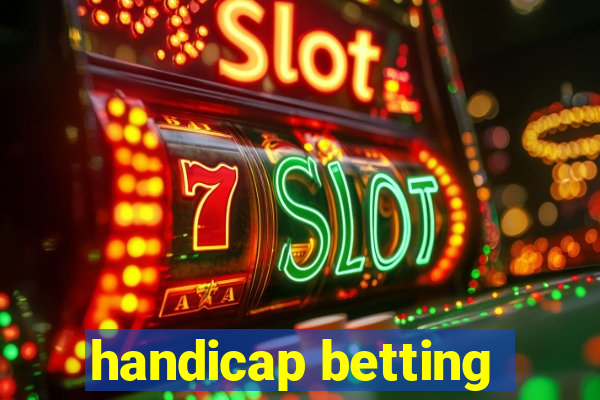 handicap betting