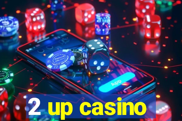 2 up casino