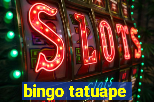 bingo tatuape