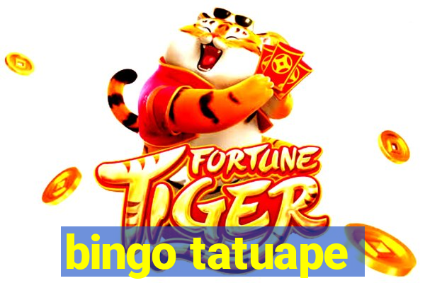 bingo tatuape