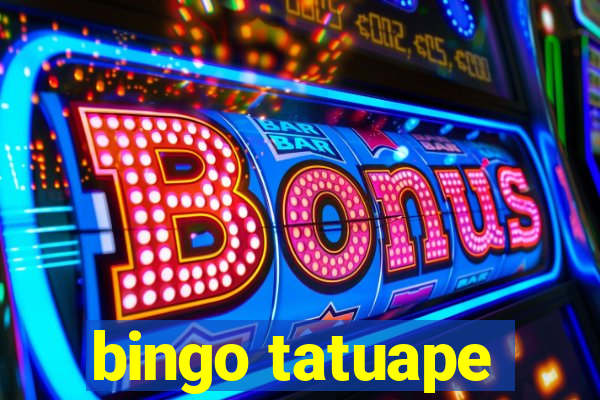 bingo tatuape