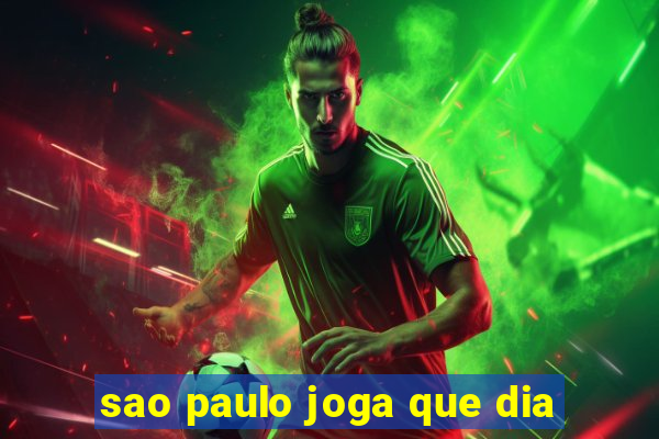 sao paulo joga que dia