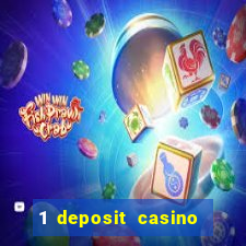 1 deposit casino for new player