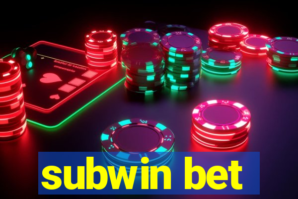 subwin bet