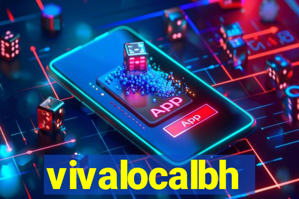 vivalocalbh