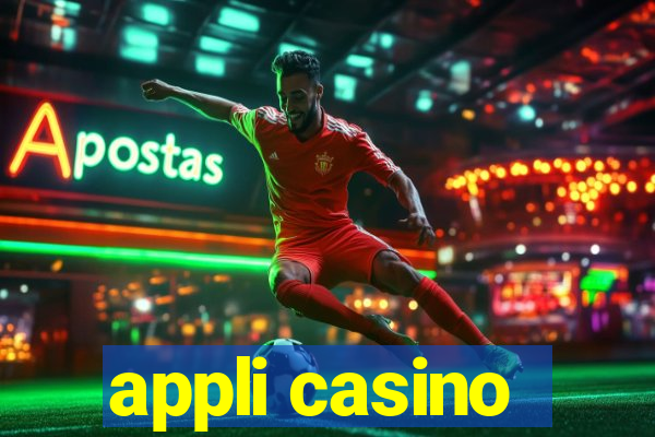 appli casino